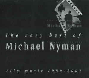 the-very-best-of-michael-nyman---film-music-1980-2001