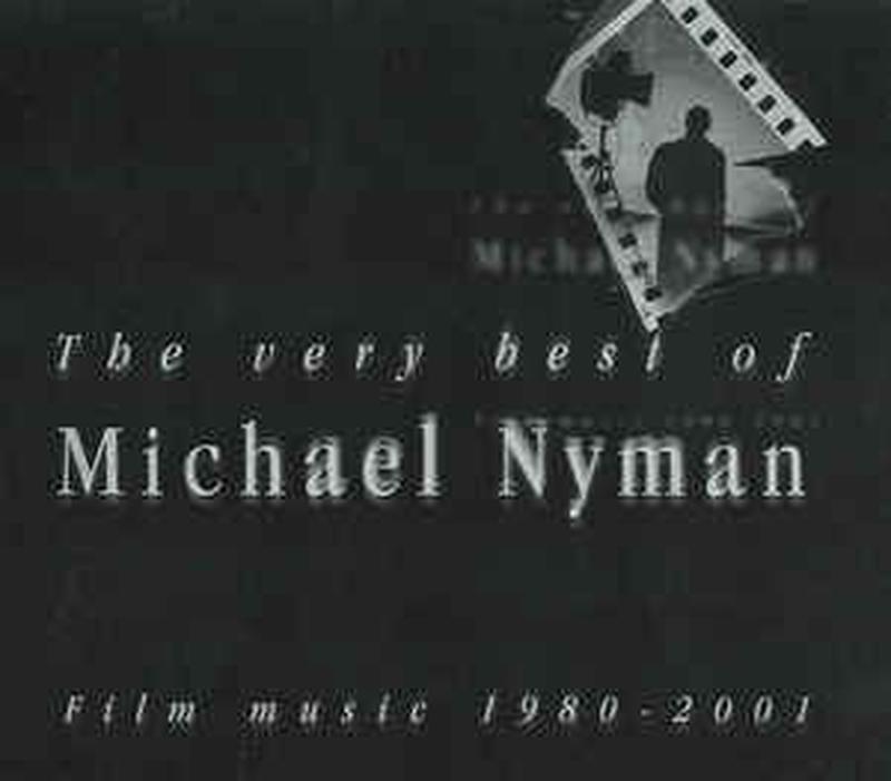 the-very-best-of-michael-nyman---film-music-1980-2001