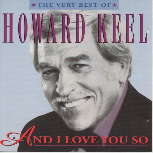 the-very-best-of-howard-keel.-and-i-love-you-so