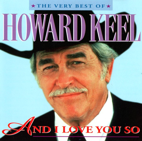 the-very-best-of-howard-keel.-and-i-love-you-so