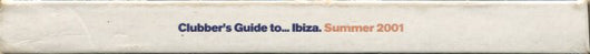 clubbers-guide-to...-ibiza---summer-2001