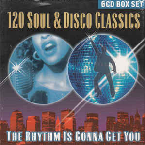 120-soul-&-disco-classics---the-rhythm-is-gonna-get-you