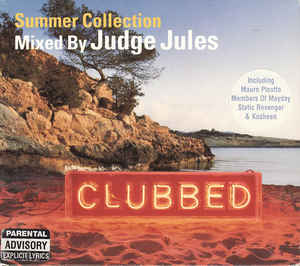 clubbed-volume-two:-summer-collection-mixed-by-judge-jules