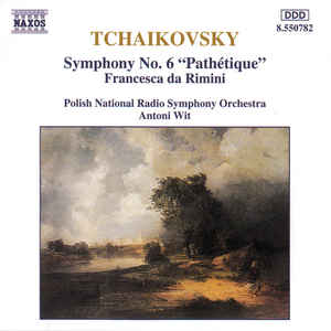 symphony-no.-6-"pathétique"-/-francesca-da-rimini