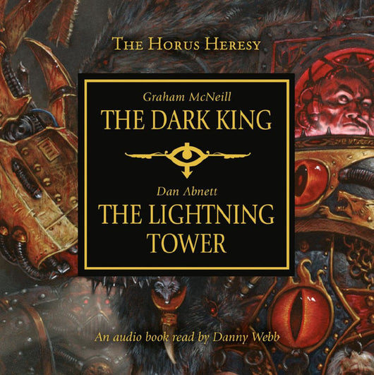 the-horus-heresy:-the-dark-king---the-lightning-tower