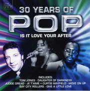 30-years-of-pop---is-it-love-your-after