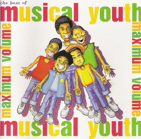 the-best-of-musical-youth-...maximum-volume