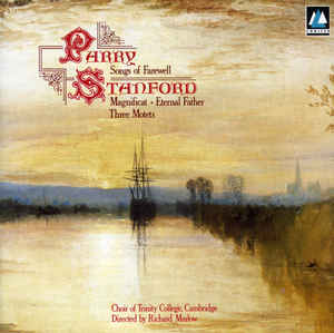 songs-of-farewell-/-magnificat-•-eternal-father-•-three-motets