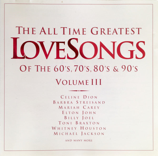 the-all-time-greatest-lovesongs-of-the-60s,-70s,-80s-&-90s-volume-iii