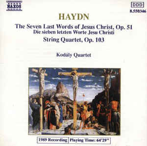 the-seven-last-words-of-jesus-christ,-op.-51-/-string-quartet,-op.-103