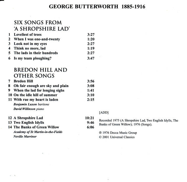 george-butterworth:-six-songs-from-a-shropshire-lad;-bredon-hill-and-other-songs;-a-shropshire-lad---rhapsody;-two-english-idylls;-the-banks-of-the-green-willow