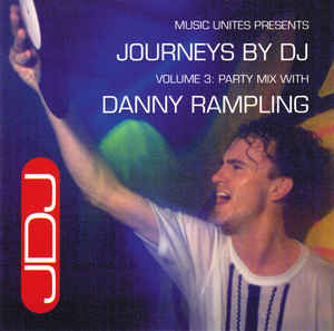 journeys-by-dj-volume-3:-party-mix-with-danny-rampling