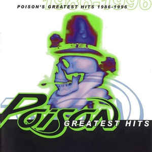 poisons-greatest-hits-1986-1996