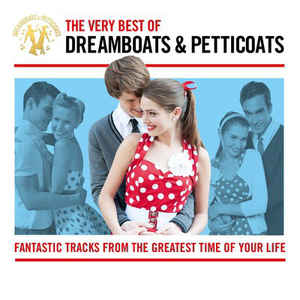 dreamboats-and-petticoats-:-the-very-best-of