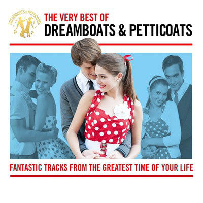dreamboats-and-petticoats-:-the-very-best-of
