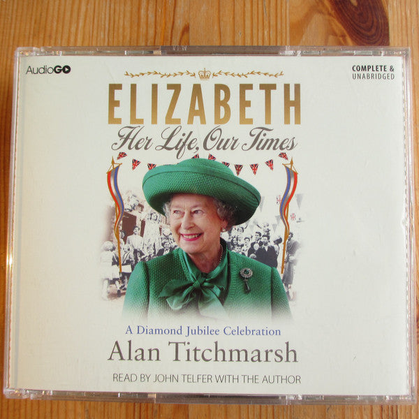 elizabeth:-her-life,-our-times