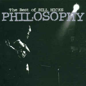 philosophy-(the-best-of-bill-hicks)