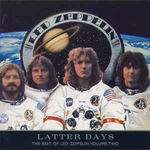 latter-days:-the-best-of-led-zeppelin-volume-two