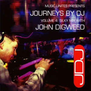 journeys-by-dj-volume-4:-silky-mix-with-john-digweed