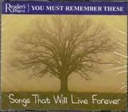 you-must-remember-these---songs-that-will-live-forever