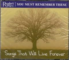 you-must-remember-these---songs-that-will-live-forever