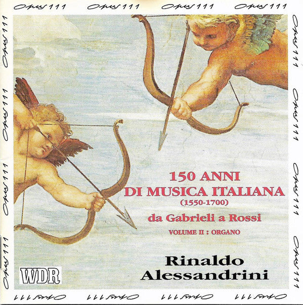 150-anni-di-musica-italiana-(da-gabrieli-a-rossi)-volume-2:-organo