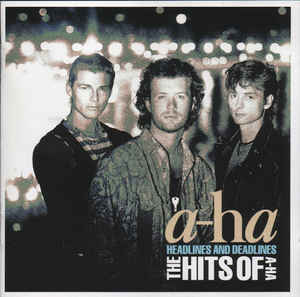 headlines-and-deadlines-(the-hits-of-a-ha)