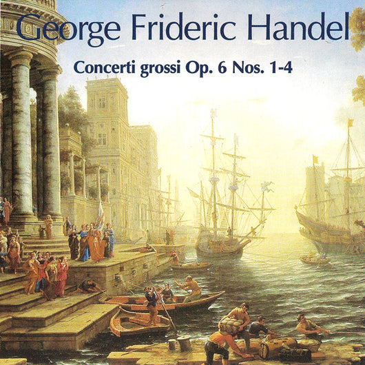 water-music-/-music-for-the-royal-fireworks-/-concerti-grossi-(complete)