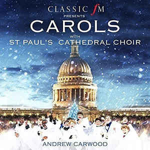 classic-fm-presents-carols-with-st-pauls-cathedral-choir