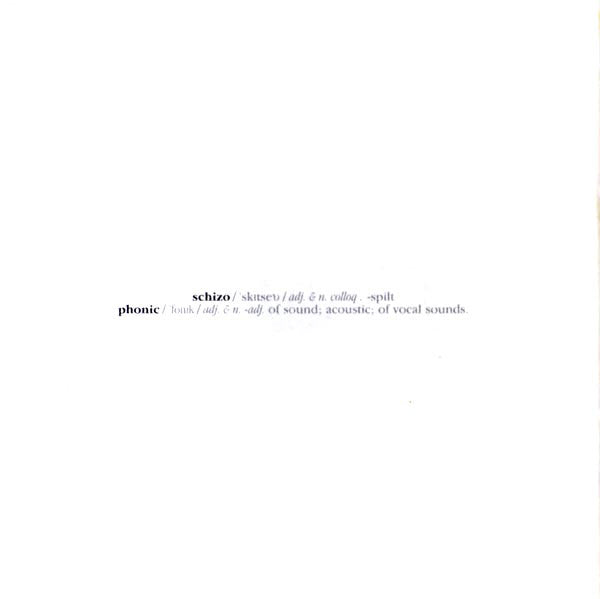 schizophonic