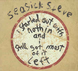 i-started-out-with-nothin-and-i-still-got-most-of-it-left