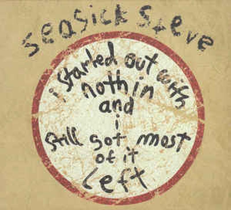 i-started-out-with-nothin-and-i-still-got-most-of-it-left