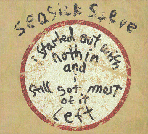 i-started-out-with-nothin-and-i-still-got-most-of-it-left