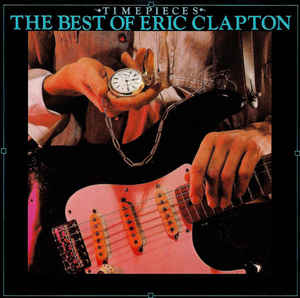 time-pieces---the-best-of-eric-clapton