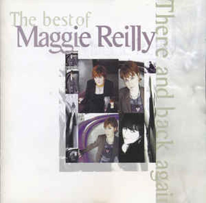 the-best-of-maggie-reilly---there-and-back-again