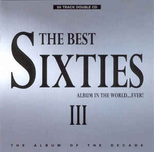 the-best-sixties-album-in-the-world...ever!-iii