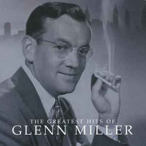 the-greatest-hits-of-glenn-miller