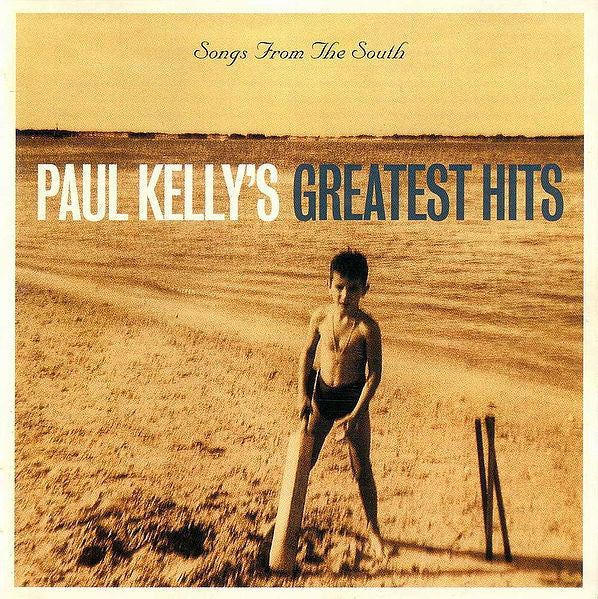 songs-from-the-south---paul-kellys-greatest-hits