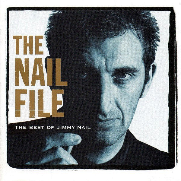 the-nail-file:-the-best-of-jimmy-nail