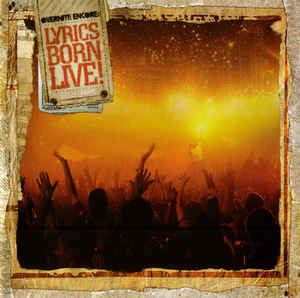 overnite-encore:-lyrics-born-live!