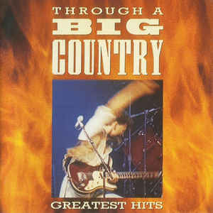 through-a-big-country---greatest-hits