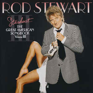 stardust...-the-great-american-songbook-volume-iii