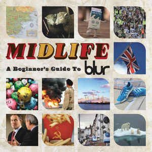 midlife:-a-beginners-guide-to-blur