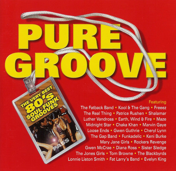 pure-groove---the-very-best-80s-soul-funk-grooves