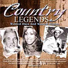 country-legends---wasted-days-and-wasted-nights
