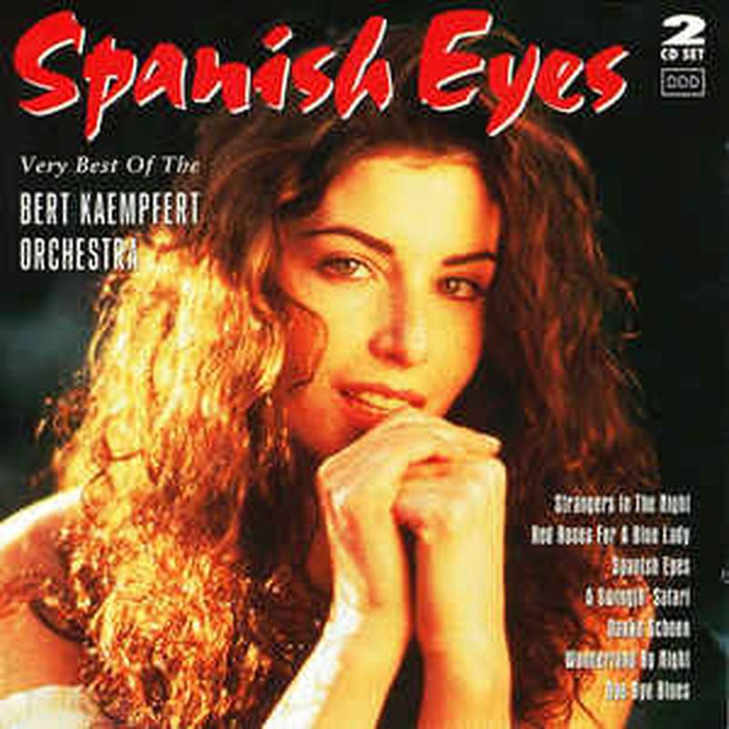 spanish-eyes-(very-best-of-the-bert-kaempfert-orchestra)