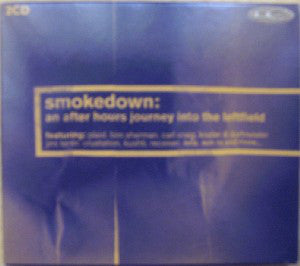 smokedown:-an-after-hours-journey-into-the-leftfield
