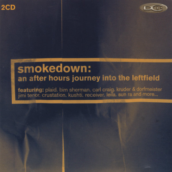 smokedown:-an-after-hours-journey-into-the-leftfield