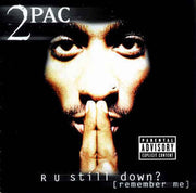 r-u-still-down?-[remember-me]