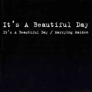 its-a-beautiful-day-/-marrying-maiden